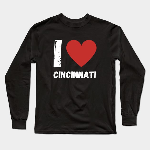 I Love Cincinnati Long Sleeve T-Shirt by BisonPrintsCo